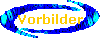 Vorbilder